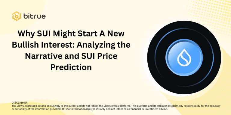 Why SUI Might Start A New Bullish Interest: Analyzing the Narrative and SUI Price Prediction